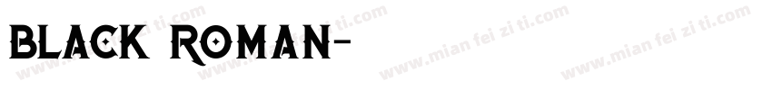 Black Roman字体转换